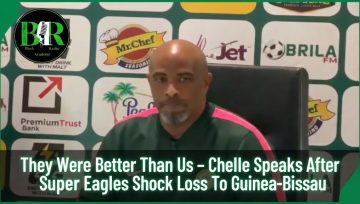 They Were Better Than Us – Chelle Speaks After Super Eagles Shock Loss To Guinea-Bissau