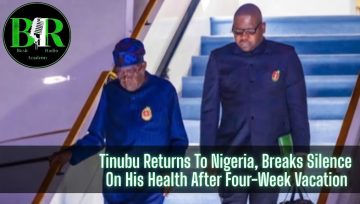 Tinubu Returns To Nigeria, Breaks Silence On His Health After Four-Week Vacation
