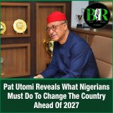 Pat Utomi Reveals What Nigerians Must Do To Change The Country Ahead Of 2027