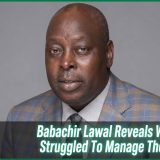 Babachir Lawal Reveals Why Buhari Struggled To Manage The Yorubas