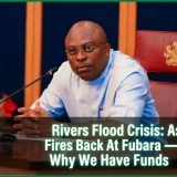 Rivers Flood Crisis: Assembly Fires Back At Fubara — That Is Why We Have Funds