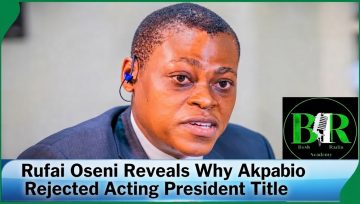 Rufai Oseni Reveals Why Akpabio Rejected Acting President Title