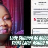 Lady Stunned As Rejected Man Returns Years Later Asking Her For A Gift