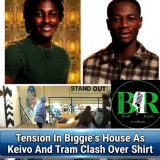 Tension In Biggie’s House As Keivo And Tram Clash Over Shirt