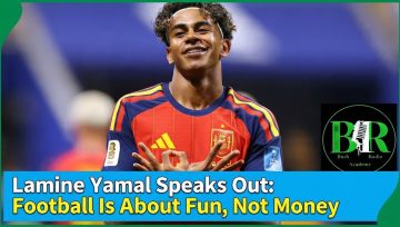 Lamine Yamal Speaks Out: Football Is About Fun, Not Money