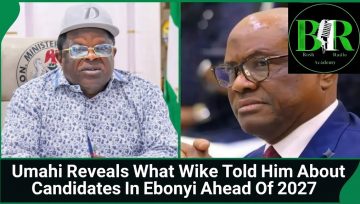 Umahi Reveals What Wike Told Him About Candidates In Ebonyi Ahead Of 2027