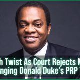Fresh Twist As Court Rejects Move Challenging Donald Duke’s PRP Ticket