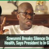 Sowunmi Breaks Silence On Tinubu’s Health, Says President Is In Good Shape