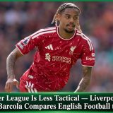 Premier League Is Less Tactical — Liverpool Star Bradley Barcola Compares English Football to Ligue 1