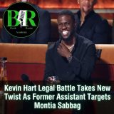 Kevin Hart Legal Battle Takes New Twist As Former Assistant Targets Montia Sabbag