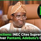 2027 Elections: INEC Cites Supreme Court Ruling Over Pantami, Adebutu’s Omission