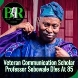 Veteran Communication Scholar Professor Sobowale D!es At 85
