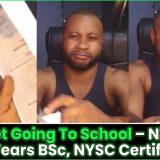 I Regret Going To School – Nigerian Man Tears BSc, NYSC Certificates