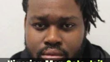 Nigerian Man Gets Jail Term, 10-Year Restraining Order For Blackmailing UK Woman
