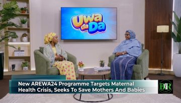 New AREWA24 Programme Targets Maternal Health Crisis, Seeks To Save Mothers And Babies