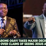 Apostle Arome Osayi Takes Major Decision After Backlash Over Claims Of Seeing Jesus And Angels