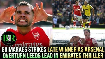 Guimaraes Strikes Late Winner As Arsenal Overturn Leeds Lead In Emirates Thriller