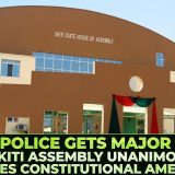 State Police Gets Major Boost As Ekiti Assembly Unanimously Approves Constitutional Amendment
