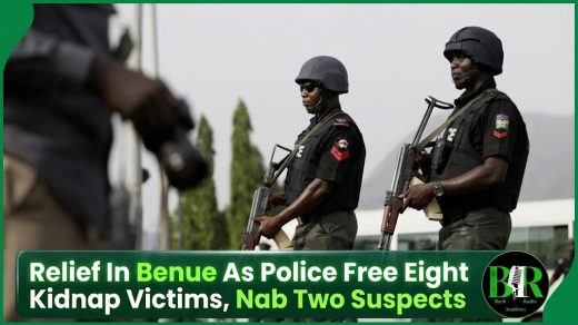Relief In Benue As Police Free Eight Kidnap Victims, Nab Two Suspects