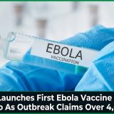 WHO Launches First Ebola Vaccine Trial In DR Congo As Outbreak Claims Over 4,600 Lives