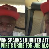 Nigerian Man Sparks Laughter After Brother Submits Wife’s Urine For Job Alcohol Test