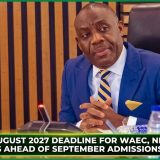 FG Sets August 2027 Deadline For WAEC, NECO Results Ahead Of September Admissions