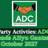 Anti-Party Activities: ADC Suspends Aliyu Gantsa Until October 2027