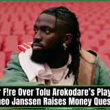 Ajax Under F!re Over Tolu Arokodare’s Playing Time As Theo Janssen Raises Money Question