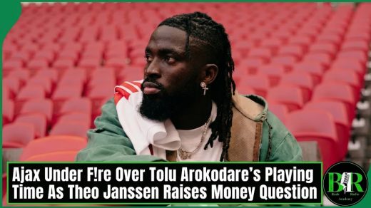 Ajax Under F!re Over Tolu Arokodare’s Playing Time As Theo Janssen Raises Money Question