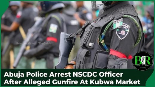 Abuja Police Arrest NSCDC Officer After Alleged Gunfire At Kubwa Market