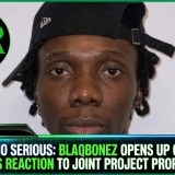 Na You No Serious: Blaqbonez Opens Up On Burna Boy’s Reaction To Joint Project Proposal
