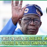 Political Twist In Osun As Adeleke, Akande and Oyetola Feature In Tinubu Campaign Council