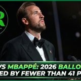 Kane Vs Mbappé: 2026 Ballon d’Or Decided by Fewer Than 41 Points