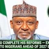 Let Tinubu Complete His Reforms — Ex-Minister Appeals To Nigerians Ahead Of 2027 Elections
