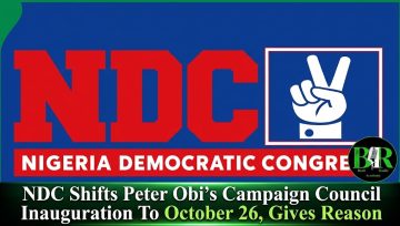 NDC Shifts Peter Obi’s Campaign Council Inauguration To October 26, Gives Reason