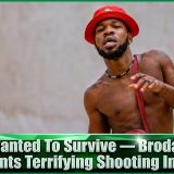 I Just Wanted To Survive — Broda Shaggi Recounts Terrifying Shooting Incident