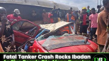 Fatal Tanker Crash Rocks Ibadan As Five People D!e Along Busy Iwo Road–Ojoo Expressway
