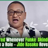 I Get Scared Whenever Funke Akindele Offers Me A Role – Jide Kosoko Reveals Why