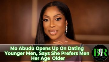 Mo Abudu Opens Up On Dating Younger Men, Says She Prefers Men Her Age Or Older