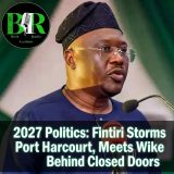 2027 Politics: Fintiri Storms Port Harcourt, Meets Wike Behind Closed Doors
