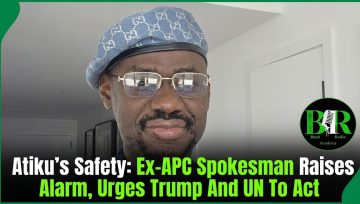 Atiku’s Safety: Ex-APC Spokesman Raises Alarm, Urges Trump And UN To Act