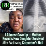 I Almost Gave Up — Mother Reveals How Daughter Survived After Swallowing Carpenter’s Nail