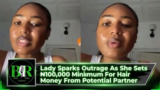 Lady Sparks Outrage As She Sets ₦100,000 Minimum For Hair Money From Potential Partner