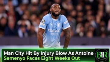 Man City Hit By Injury Blow As Antoine Semenyo Faces Eight Weeks Out