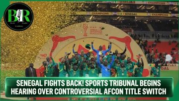 Senegal Fights Back! Sports Tribunal Begins Hearing Over Controversial AFCON Title Switch