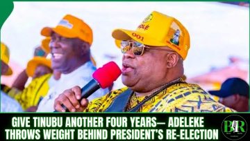 Give Tinubu Another Four Years— Adeleke Throws Weight Behind President’s Re-Election