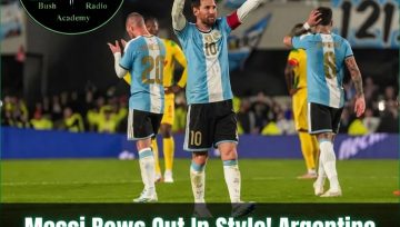 Messi Bows Out In Style! Argentine Legend Scores And Assists Twice In Emotional Farewell