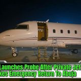 NSIB Launches Probe After Private Jet Makes Emergency Return To Abuja