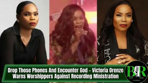Drop Those Phones And Encounter God – Victoria Orenze Warns Worshippers Against Recording Ministration