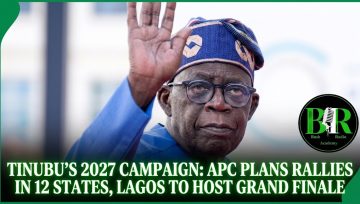 Tinubu’s 2027 Campaign: APC Plans Rallies In 12 States, Lagos To Host Grand Finale